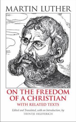 Martin Luther - On the Freedom of a Christian - 9780872207677 - V9780872207677