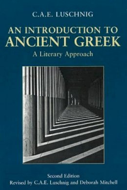 C. A. E. Luschnig - An Introduction to Ancient Greek - 9780872208896 - V9780872208896