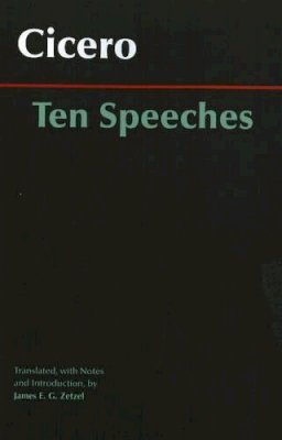 Marcus Tullius Cicero - Ten Speeches - 9780872209893 - V9780872209893