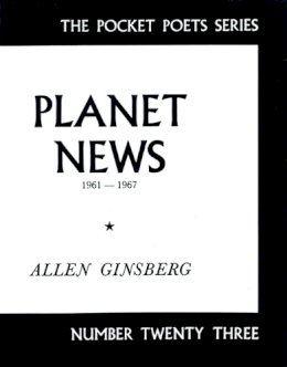 Allen Ginsberg - Planet News, 1961-67 - 9780872860209 - V9780872860209