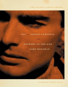 Philip Lamantia - Tau and Journey to the End - 9780872864856 - V9780872864856