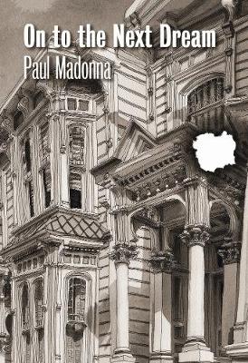 Paul Madonna - On to the Next Dream - 9780872867420 - V9780872867420