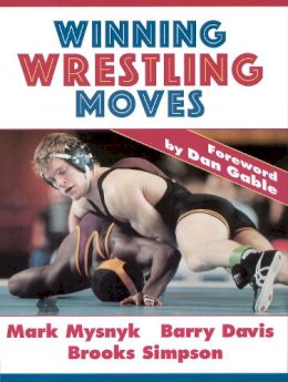 Mark Mysnyk - Winning Wrestling Moves - 9780873224826 - V9780873224826