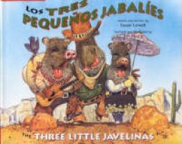 Luna Rising Editors - Los Tres Pequenos Jabalies / The Three Little Javelinas - 9780873586610 - V9780873586610