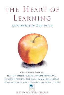 Steven Glazer - The Heart of Learning (New Consciousness Reader) - 9780874779554 - V9780874779554