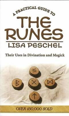 Lisa Peschel - Practical Guide to the Runes - 9780875425931 - V9780875425931