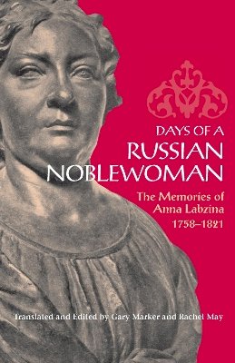 Anna Labzina - Days of a Russian Noblewoman - 9780875802770 - V9780875802770