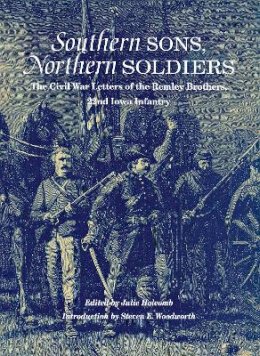 Julie Holcomb - Southern Sons, Northern Soldiers - 9780875803197 - V9780875803197