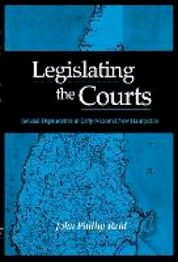 John Phillip Reid - Legislating the Courts - 9780875803876 - V9780875803876