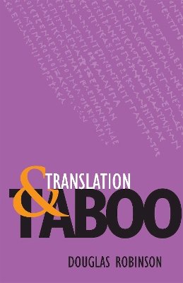 Douglas Robinson - Translation and Taboo - 9780875805719 - V9780875805719