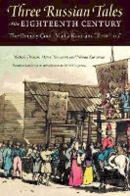 Mikhail Chulkov - Three Russian Tales of the 18th Century - 9780875806747 - V9780875806747