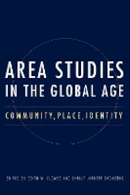 Edith Clowes (Ed.) - Area Studies in the Global Age - 9780875807270 - V9780875807270