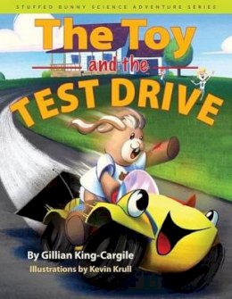 Gillian King-Cargile - The Toy and the Test Drive - 9780875807607 - V9780875807607