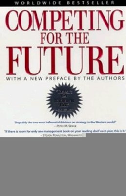 Gary Hamel - Competing for the Future - 9780875847160 - V9780875847160 Gary Hamel - Competing for the Future - 9780875847160 - V9780875847160