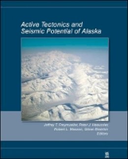 Jeffrey T. Freymueller (Ed.) - Active Tectonics and Seismic Potential of Alaska - 9780875904443 - V9780875904443
