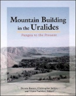 Dennis Brown (Ed.) - Mountain Building in the Uralides - 9780875909912 - V9780875909912