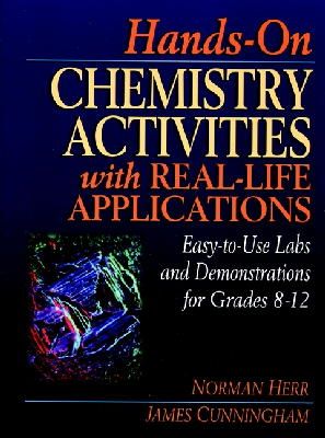 Norman Herr - Hands-on Chemistry Activities with Real-life Applications - 9780876282625 - V9780876282625