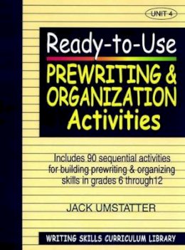 Jack Umstatter - Writing Skills Curriculum Library - Ready to Use Pre-Writing Organisation Activity - 9780876284858 - V9780876284858