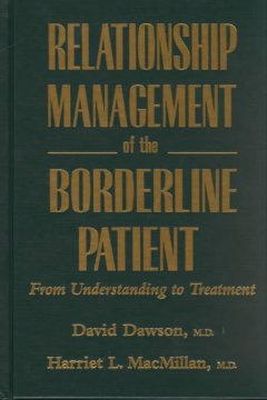 David L. Dawson - Relationship Management of the Borderline Patient - 9780876307144 - V9780876307144