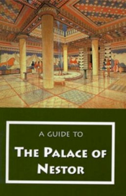 Carl W. Blegen - Guide to the Palace of Nestor - 9780876616406 - V9780876616406