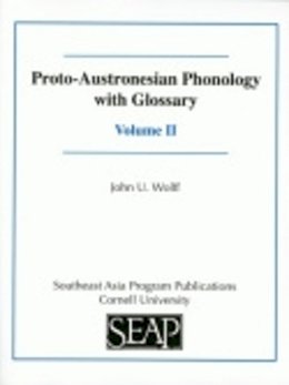 John U. Wolff - Proto-Austronesian Phonology with Glossary - 9780877275336 - V9780877275336