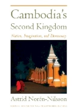 Astrid Noren-Nilsson - Cambodia's Second Kingdom - 9780877277682 - V9780877277682