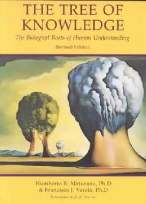 Humberto R. Maturana - Tree of Knowledge - 9780877736424 - V9780877736424