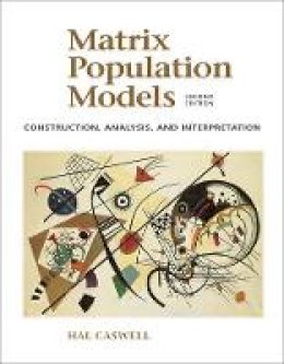 Hal Caswell - Matrix Population Models, Second Edition (Paperback) - 9780878931217 - V9780878931217