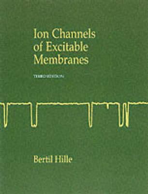 Bertil Hille - Ion Channels of Excitable Membranes - 9780878933211 - V9780878933211