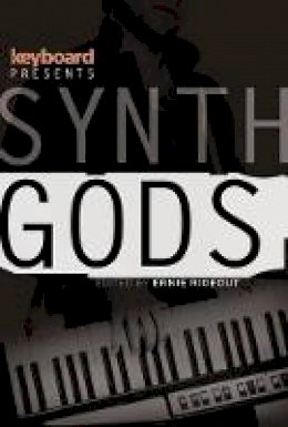  - Keyboard Presents Synth Gods - 9780879309992 - 9780879309992
