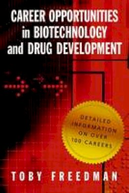 Toby Freedman - Career Opportunities in Biotechnology and Drug Development - 9780879698805 - V9780879698805