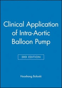 Hooshang Bolooki - Clinical Application of Intra-Aortic Balloon Pump - 9780879934019 - V9780879934019