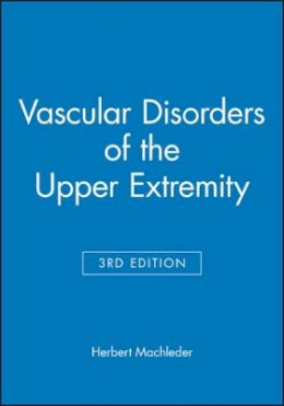 Machleder - Vascular Disorders of the Upper Extremity - 9780879934095 - V9780879934095