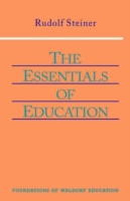 Rudolf Steiner - Essentials of Education - 9780880104128 - V9780880104128