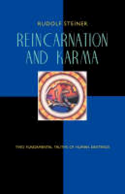 Rudolf Steiner - Reincarnation and Karma - 9780880105019 - V9780880105019
