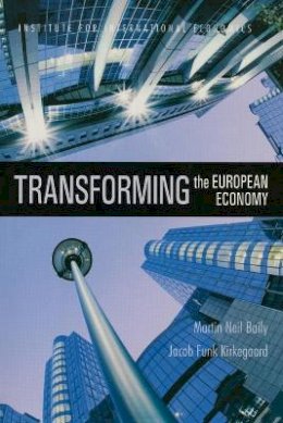 Martin Neil Baily - Transforming the European Economy - 9780881323436 - V9780881323436