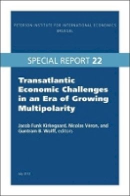 Jacob Funk Kirkegaard - Transatlantic Economic Challenges in an Era of Growing Multipolarity - 9780881326451 - V9780881326451 Jacob Funk Kirkegaard - Transatlantic Economic Challenges in an Era of Growing Multipolarity - 9780881326451 - V9780881326451