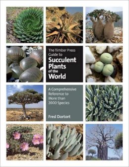 Fred Dortort - The Timber Press Guide to Succulent Plants of the World - 9780881929959 - V9780881929959