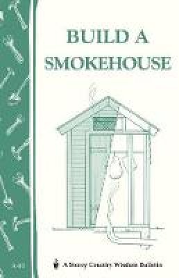 Ed Epstein - Build a Smokehouse - 9780882662954 - V9780882662954