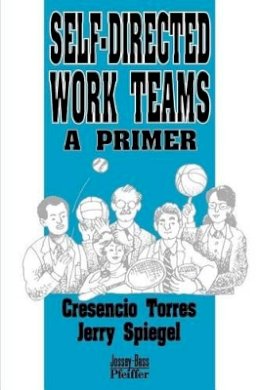 Cresencio Torres - Self-Directed Work Teams - 9780883900574 - V9780883900574
