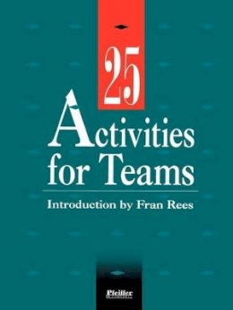 Fran Rees - 25 Activities for Teams - 9780883903629 - V9780883903629