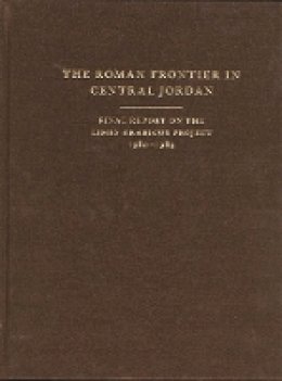 S. Thomas Parker - The Roman Frontier in Central Jordan - 9780884022985 - V9780884022985
