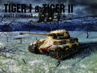 Horst Scheibert - Panzers Tiger I & II - 9780887406799 - V9780887406799