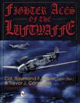 Raymond F. Toliver - Fighter Aces of the Luftwaffe - 9780887409097 - V9780887409097