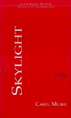 Carol Muske - Skylight - 9780887482298 - V9780887482298