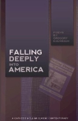 Gregory Djanikian - Falling Deeply into America - 9780887485428 - V9780887485428