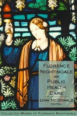Mcdonald Lynn - Collected Works of Florence Nightingale - 9780889204461 - V9780889204461