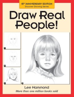Lee Hammond - Draw Real People! (Discover Drawing Series) - 9780891346579 - V9780891346579
