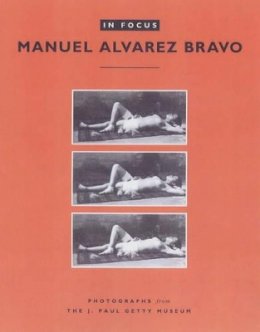 . Bravo - Manuel Alvarez Bravo - 9780892366255 - V9780892366255