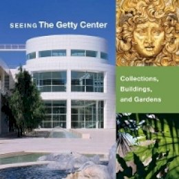 . Bromford - Seeing the Getty Center - 9780892369751 - V9780892369751